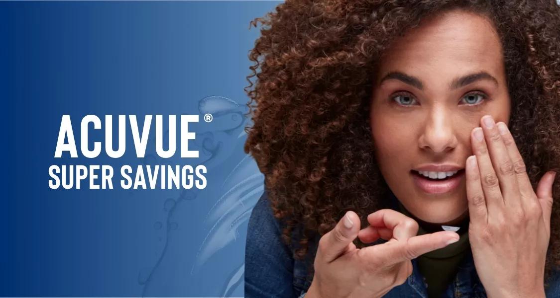 Acuvue Super Saving Offers